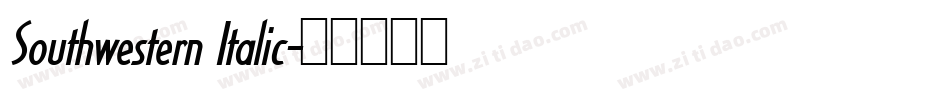 Southwestern Italic字体转换